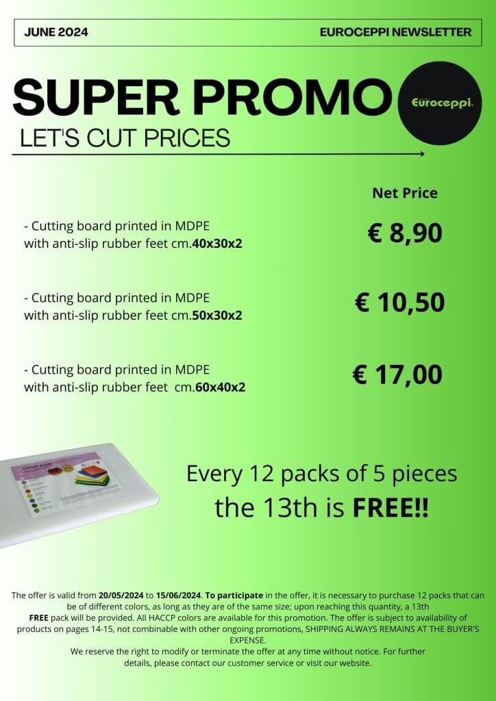 Super Promo June 2024 “Let's Cut Prices” | Euroceppi Made in Italy